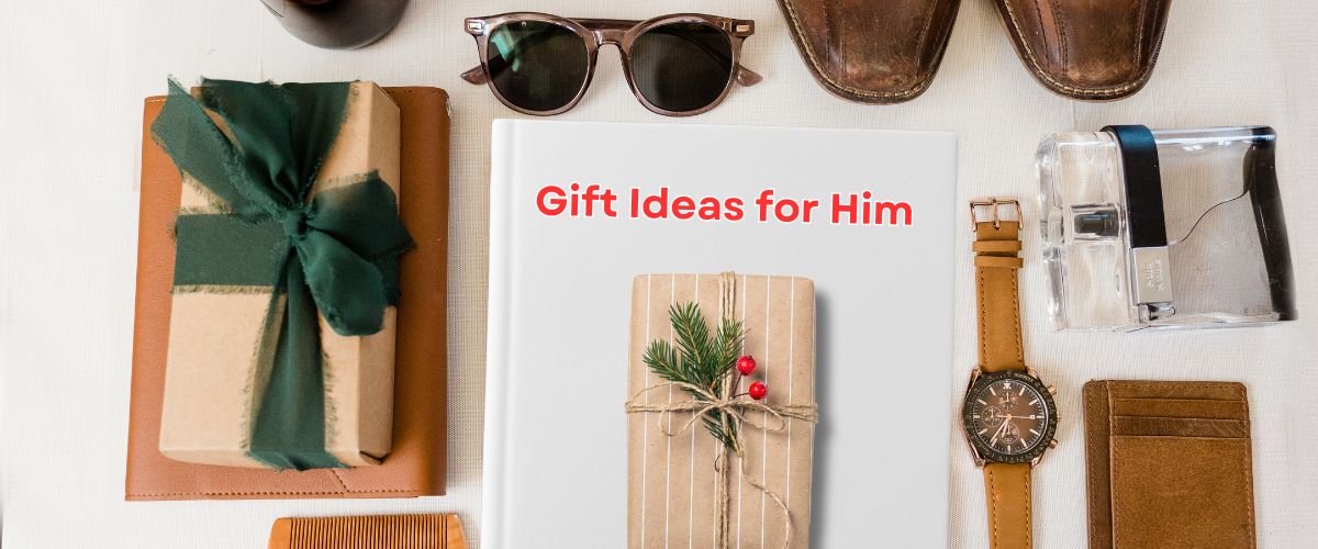 Gift Ideas for Him | Great Ideas to Give to Men